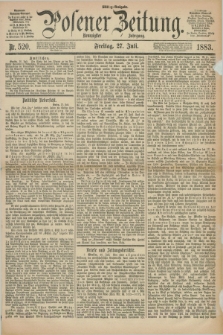 Posener Zeitung. Jg.90, Nr. 520 (27 Juli 1883) - Mittag=Ausgabe.