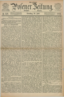 Posener Zeitung. Jg.90, Nr. 529 (31 Juli 1883) - Mittag=Ausgabe.