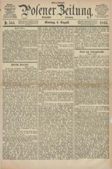 Posener Zeitung. Jg.90, Nr. 544 (6 August 1883) - Mittag=Ausgabe.