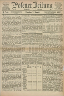 Posener Zeitung. Jg.90, Nr. 546 (7 August 1883) - Morgen=Ausgabe.