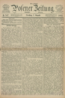 Posener Zeitung. Jg.90, Nr. 547 (7 August 1883) - Mittag=Ausgabe.