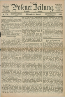 Posener Zeitung. Jg.90, Nr. 550 (8 August 1883) - Mittag=Ausgabe.