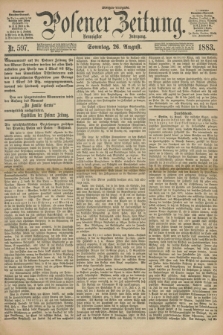 Posener Zeitung. Jg.90, Nr. 597 (26 August 1883) - Morgen=Ausgabe. + dod.