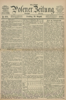 Posener Zeitung. Jg.90, Nr. 601 (28 August 1883) - Mittag=Ausgabe.