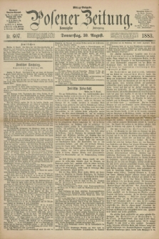 Posener Zeitung. Jg.90, Nr. 607 (30 August 1883) - Mittag=Ausgabe.