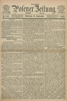 Posener Zeitung. Jg.90, Nr. 640 (12 September 1883) - Mittag=Ausgabe.