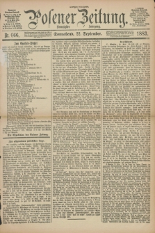 Posener Zeitung. Jg.90, Nr. 666 (22 September 1883) - Morgen=Ausgabe.