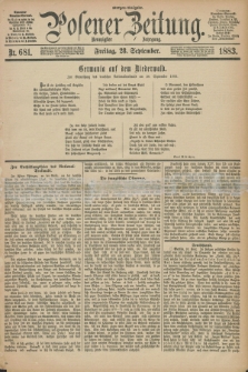 Posener Zeitung. Jg.90, Nr. 681 (28 September 1883) - Morgen=Ausgabe.
