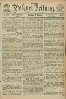 Posener Zeitung. Jg.90, Nr. 709 (9 Oktober 1883) - Mittag=Ausgabe.
