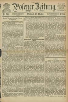Posener Zeitung. Jg.90, Nr. 711 (10 Oktober 1883) - Morgen=Ausgabe.