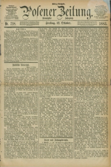 Posener Zeitung. Jg.90, Nr. 718 (12 Oktober 1883) - Mittag=Ausgabe.