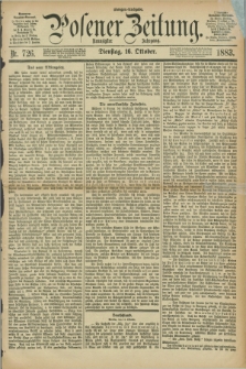 Posener Zeitung. Jg.90, Nr. 726 (16 Oktober 1883) - Morgen=Ausgabe.