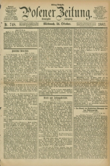 Posener Zeitung. Jg.90, Nr. 748 (24 Oktober 1883) - Mittag=Ausgabe.