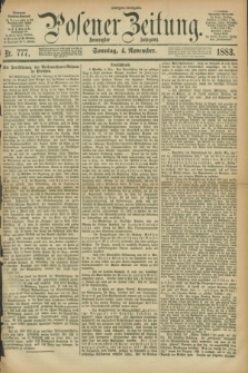 Posener Zeitung. Jg.90, Nr. 777 (4 November 1883) - Morgen=Ausgabe. + dod.