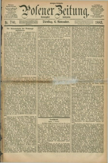 Posener Zeitung. Jg.90, Nr. 780 (6 November 1883) - Morgen=Ausgabe.