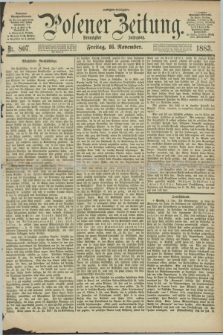 Posener Zeitung. Jg.90, Nr. 807 (16 November 1883) - Morgen=Ausgabe.