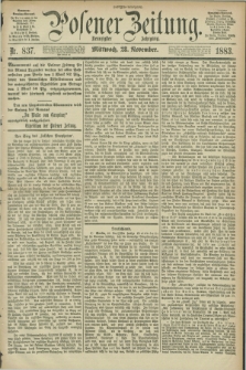 Posener Zeitung. Jg.90, Nr. 837 (28 November 1883) - Morgen=Ausgabe.
