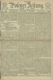 Posener Zeitung. Jg.90, Nr. 840 (29 November 1883) - Morgen=Ausgabe.