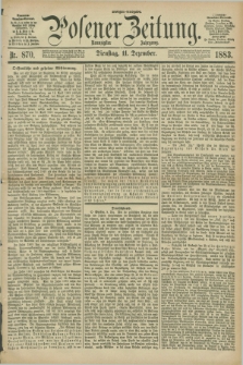 Posener Zeitung. Jg.90, Nr. 870 (11 Dezember 1883) - Morgen=Ausgabe.