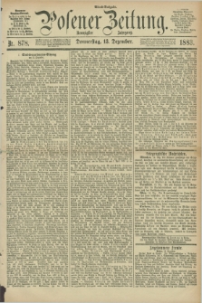 Posener Zeitung. Jg.90, Nr. 878 (13 Dezember 1883) - Abend=Ausgabe.