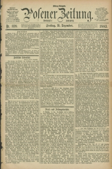 Posener Zeitung. Jg.90, Nr. 898 (21 Dezember 1883) - Mittag=Ausgabe.