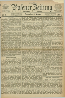 Posener Zeitung. Jg.91, Nr. 5 (3 Januar 1884) - Mittag=Ausgabe.