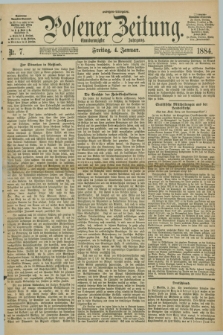 Posener Zeitung. Jg.91, Nr. 7 (4 Januar 1884) - Morgen=Ausgabe.