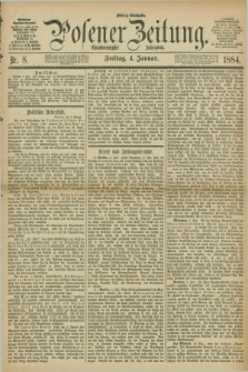 Posener Zeitung. Jg.91, Nr. 8 (4 Januar 1884) - Mittag=Ausgabe.