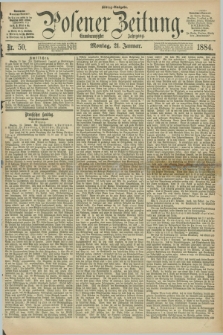Posener Zeitung. Jg.91, Nr. 50 (21 Januar 1884) - Mittag=Ausgabe.
