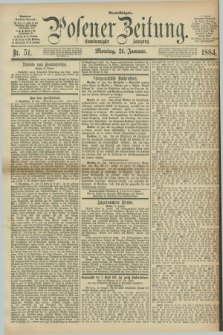 Posener Zeitung. Jg.91, Nr. 51 (21 Januar 1884) - Abend=Ausgabe.