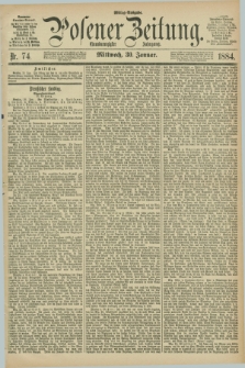 Posener Zeitung. Jg.91, Nr. 74 (30 Januar 1884) - Mittag=Ausgabe.