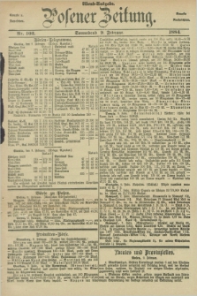 Posener Zeitung. Jg.91, Nr. 102 (9 Februar 1884) - Abend=Ausgabe.