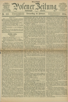 Posener Zeitung. Jg.91, Nr. 113 (14 Februar 1884) - Mittag=Ausgabe.