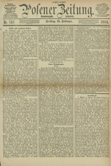 Posener Zeitung. Jg.91, Nr. 115 (15 Februar 1884) - Morgen=Ausgabe.