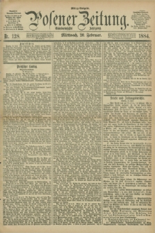 Posener Zeitung. Jg.91, Nr. 128 (20 Februar 1884) - Mittag=Ausgabe.