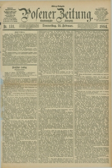 Posener Zeitung. Jg.91, Nr. 131 (21 Februar 1884) - Mittag=Ausgabe.