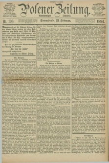 Posener Zeitung. Jg.91, Nr. 136 (23 Februar 1884) - Morgen=Ausgabe.