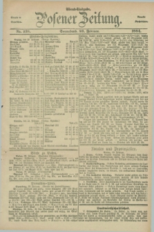 Posener Zeitung. Jg.91, Nr. 138 (23 Februar 1884) - Abend=Ausgabe.