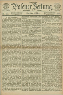 Posener Zeitung. Jg.91, Nr. 157 (2 März 1884) - Morgen=Ausgabe. + dod.