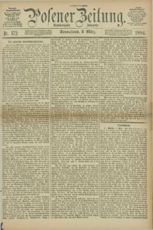 Posener Zeitung. Jg.91, Nr. 172 (8 März 1884) - Morgen=Ausgabe.