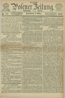Posener Zeitung. Jg.91, Nr. 173 (8 März 1884) - Mittag=Ausgabe.