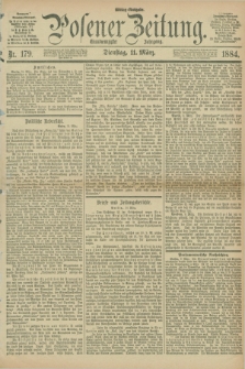 Posener Zeitung. Jg.91, Nr. 179 (11 März 1884) - Mittag=Ausgabe.