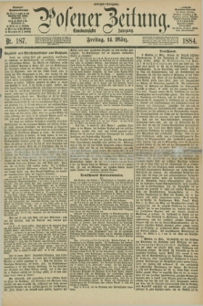Posener Zeitung. Jg.91, Nr. 187 (14 März 1884) - Morgen=Ausgabe.