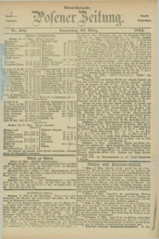 Posener Zeitung. Jg.91, Nr. 204 (20 März 1884) - Abend=Ausgabe.