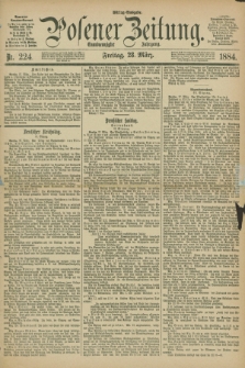 Posener Zeitung. Jg.91, Nr. 224 (28 März 1884) - Mittag=Ausgabe.