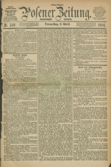Posener Zeitung. Jg.91, Nr. 239 (3 April 1884) - Mittag=Ausgabe.