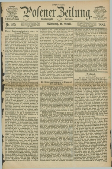 Posener Zeitung. Jg.91, Nr. 265 (16 April 1884) - Morgen=Ausgabe. + dod.