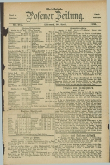 Posener Zeitung. Jg.91, Nr. 267 (16 April 1884) - Abend=Ausgabe.