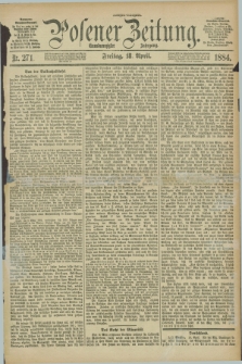 Posener Zeitung. Jg.91, Nr. 271 (18 April 1884) - Morgen=Ausgabe.