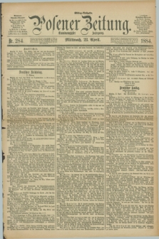 Posener Zeitung. Jg.91, Nr. 284 (23 April 1884) - Mittag=Ausgabe.